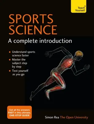 Știința sportului: O introducere completă - Sports Science: A Complete Introduction