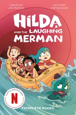Hilda și Mermanul Râzător (Hilda and the Laughing Merman) - Hilda and the Laughing Merman