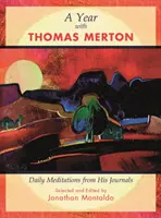 Un an cu Thomas Merton - Year with Thomas Merton