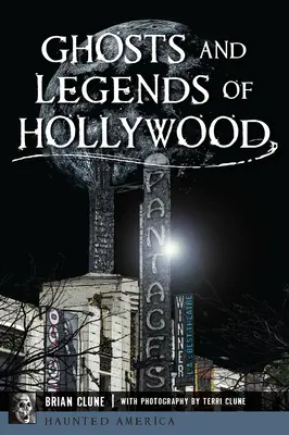 Fantome și legende de la Hollywood - Ghosts and Legends of Hollywood