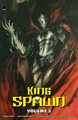 Regele Spawn, volumul 3 - King Spawn Volume 3