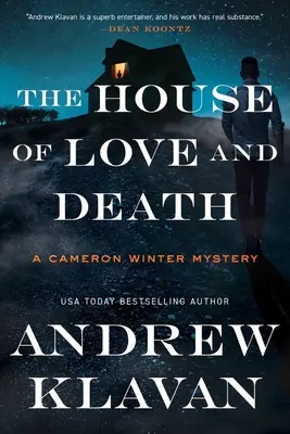 Casa iubirii și a morții - The House of Love and Death