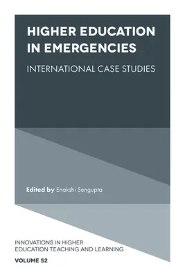 Învățământul superior în situații de urgență: Studii de caz internaționale - Higher Education in Emergencies: International Case Studies