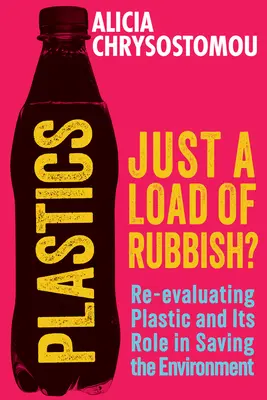 Plasticele: Doar o grămadă de gunoaie - Plastics: Just a Load of Rubbish