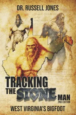 Pe urmele omului de piatră: Bigfoot din Virginia de Vest - Tracking the Stone Man: West Virginia's Bigfoot