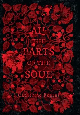 Toate părțile sufletului (All the Parts of the Soul) - All the Parts of the Soul