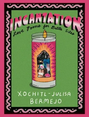 Incantație: Poeme de dragoste pentru locuri de luptă - Incantation: Love Poems for Battle Sites