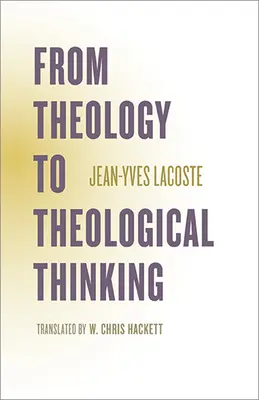 De la teologie la gândirea teologică - From Theology to Theological Thinking