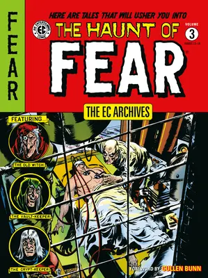 The EC Archives: The Haunt of Fear Volumul 3 - The EC Archives: The Haunt of Fear Volume 3