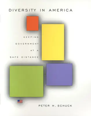 Diversitatea în America: Păstrarea guvernului la o distanță sigură - Diversity in America: Keeping Government at a Safe Distance