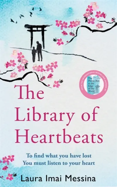 Library of Heartbeats - Un roman japonez emoționant și sfâșietor de la autorul cărții The Phone Box at the Edge of the World - Library of Heartbeats - A sweeping, heart-rending Japanese-set novel from the author of The Phone Box at the Edge of the World