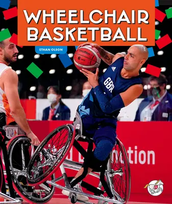 Baschet în scaun cu rotile - Wheelchair Basketball