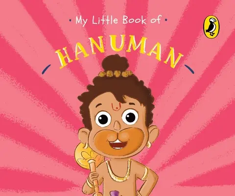 Mica mea carte a lui Hanuman - My Little Book of Hanuman