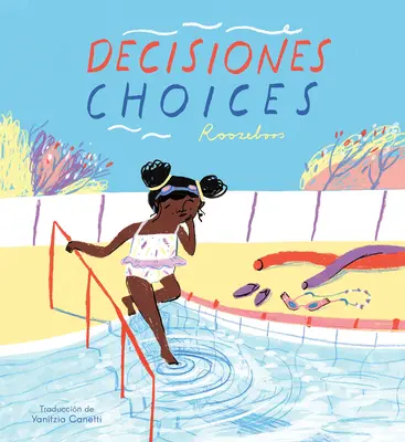Decisiones/Choices (Ediție bilingvă de mini-bibliotecă) - Decisiones/Choices (Bilingual Mini-Library Edition)