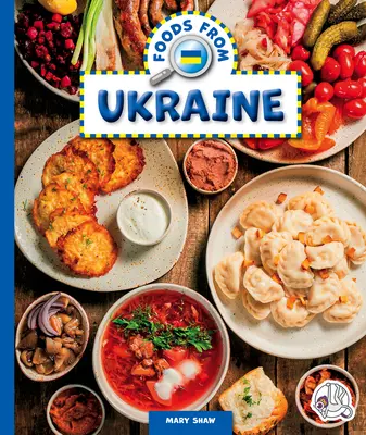 Alimente din Ucraina - Foods from Ukraine