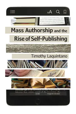 Autoarea de masă și ascensiunea autoeditării - Mass Authorship and the Rise of Self-Publishing