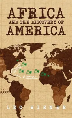 Africa și descoperirea Americii Hardcover - Africa and the Discovery of America Hardcover