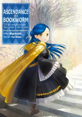 Ascendance of a Bookworm: Partea 5 Volumul 1 - Ascendance of a Bookworm: Part 5 Volume 1