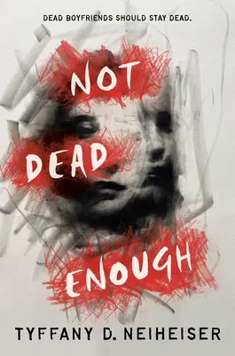 Nu suficient de mort - Not Dead Enough