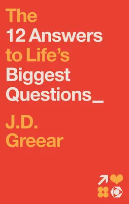 12 adevăruri și o minciună: Răspunsuri la cele mai mari întrebări ale vieții - 12 Truths & a Lie: Answers to Life's Biggest Questions