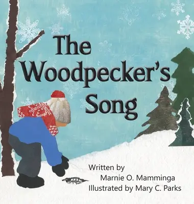 Cântecul ciocănitoarei - The Woodpecker's Song