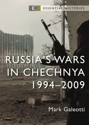 Războaiele Rusiei în Cecenia: 1994-2009 - Russia's Wars in Chechnya: 1994-2009