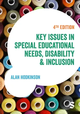 Probleme-cheie în nevoile educaționale speciale, dizabilitate și incluziune - Key Issues in Special Educational Needs, Disability and Inclusion