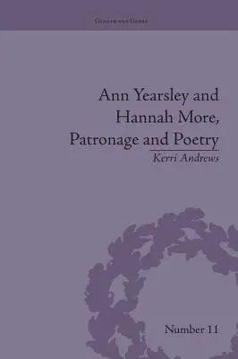 Ann Yearsley și Hannah More, Patronage and Poetry: Povestea unei relații literare - Ann Yearsley and Hannah More, Patronage and Poetry: The Story of a Literary Relationship