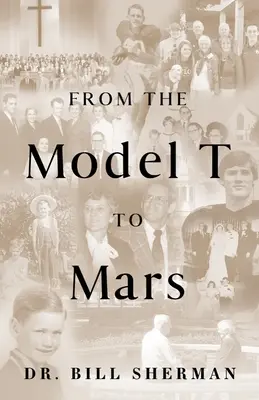 De la modelul T la Marte - From the Model T to Mars