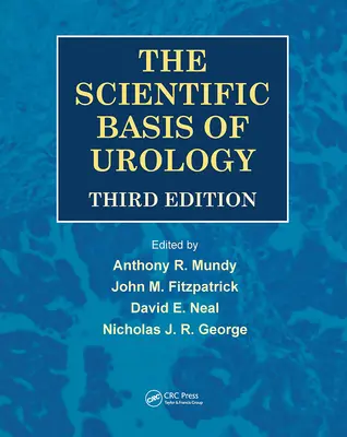 Bazele științifice ale urologiei, ediția a treia - The Scientific Basis of Urology, Third Edition