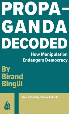 Propaganda decodificată - Propaganda Decoded