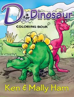 D este pentru dinozauri Carte de colorat - D Is for Dinosaur Coloring Book