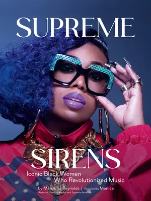 Sirenele Supreme: Femei de culoare iconice care au revoluționat muzica - Supreme Sirens: Iconic Black Women Who Revolutionized Music