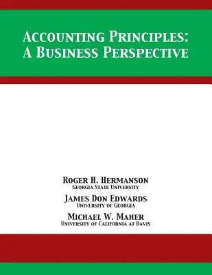 Principii de contabilitate: A Business Perspective - Accounting Principles: A Business Perspective