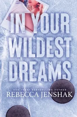 In Your Wildest Dreams: Ediție specială - In Your Wildest Dreams: Special Edition