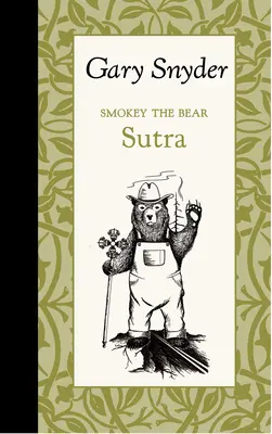 Sutra ursului Smokey - Smokey the Bear Sutra