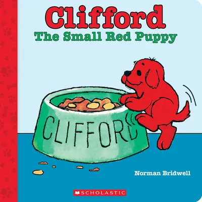 Clifford cățelușul roșu mic (carte de carton) - Clifford the Small Red Puppy (Board Book)