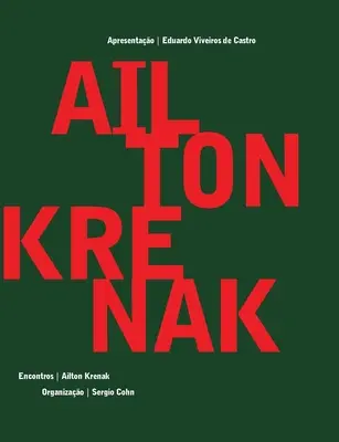 Ailton Krenak - Întâlniri - Ailton Krenak - Encontros
