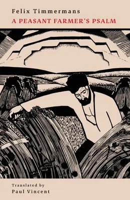 Psalmul unui țăran fermier - A Peasant Farmer's Psalm
