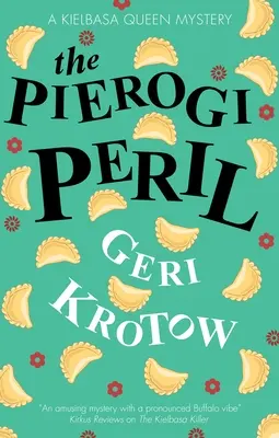 Pericolul Pierogi - The Pierogi Peril
