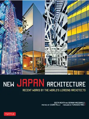 Noua arhitectură japoneză: Lucrări recente ale celor mai importanți arhitecți din lume - New Japan Architecture: Recent Works by the World's Leading Architects