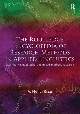 Enciclopedia Routledge a metodelor de cercetare în lingvistica aplicată - The Routledge Encyclopedia of Research Methods in Applied Linguistics