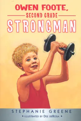 Owen Foote, Strongman de clasa a doua - Owen Foote, Second Grade Strongman