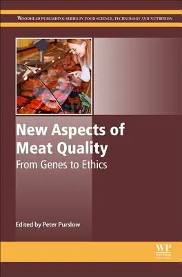 Noi aspecte ale calității cărnii: De la gene la etică - New Aspects of Meat Quality: From Genes to Ethics