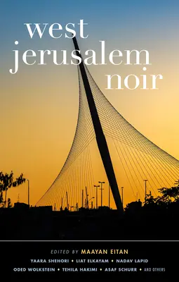 Ierusalimul de Vest Noir - West Jerusalem Noir