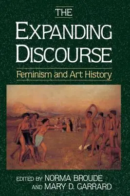 Extinderea discursului - feminismul și istoria artei - Expanding Discourse - Feminism And Art History