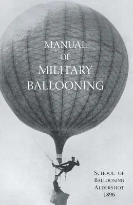 Manual de balonism militar - Manual of Military Ballooning
