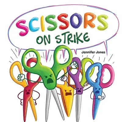 Foarfece în grevă: A Funny, Rhyming, Read Aloud Kid's Book About Respect and Kindness for School Supplies - Scissors on Strike: A Funny, Rhyming, Read Aloud Kid's Book About Respect and Kindness for School Supplies