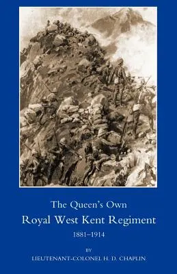 Regina OS Own Royal West Kent Regiment, 1881- 1914 - Queen OS Own Royal West Kent Regiment, 1881- 1914