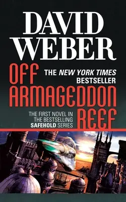 Off Armageddon Reef: Un roman din seria Safehold (#1) - Off Armageddon Reef: A Novel in the Safehold Series (#1)
